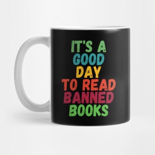 It's A Good Day To Read Banned Books Mug